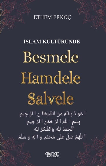 İslam Kültüründe Besmele Hamdele Salvele