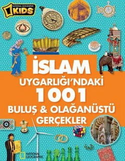 İslam Uygarlığı'ndaki 1001 Buluş olağan Gerçekler