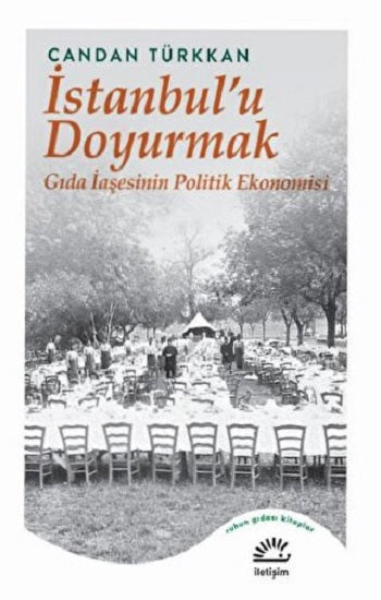 İstanbul’u Doyurmak