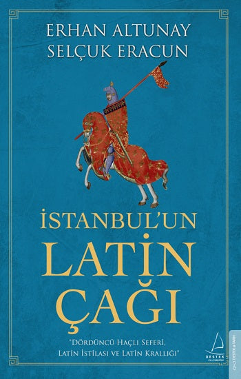 İstanbul’un Latin Çağı