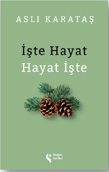 İşte Hayat &amp; Hayat İşte