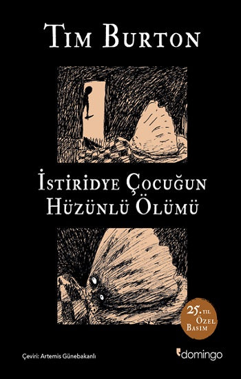 İstiridye düşünceleri Hüzünlü Ölümü ve Diğer Öyküler: 25. Yıl Özel Basım (Ciltli)
