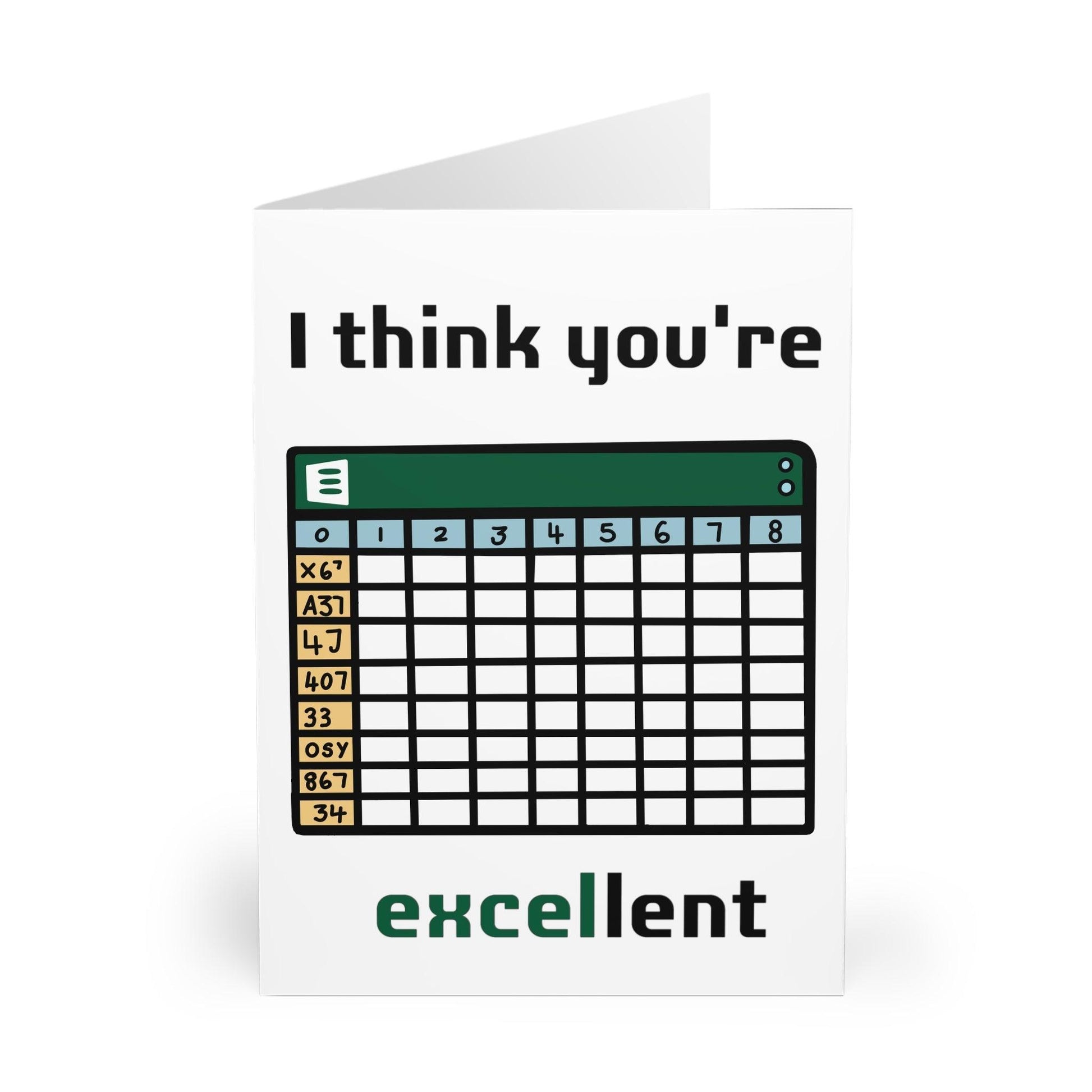 I Think You’re EXCELlent – Funny Spreadsheet Pun Card - mezetto KEOLIX KEOLIX