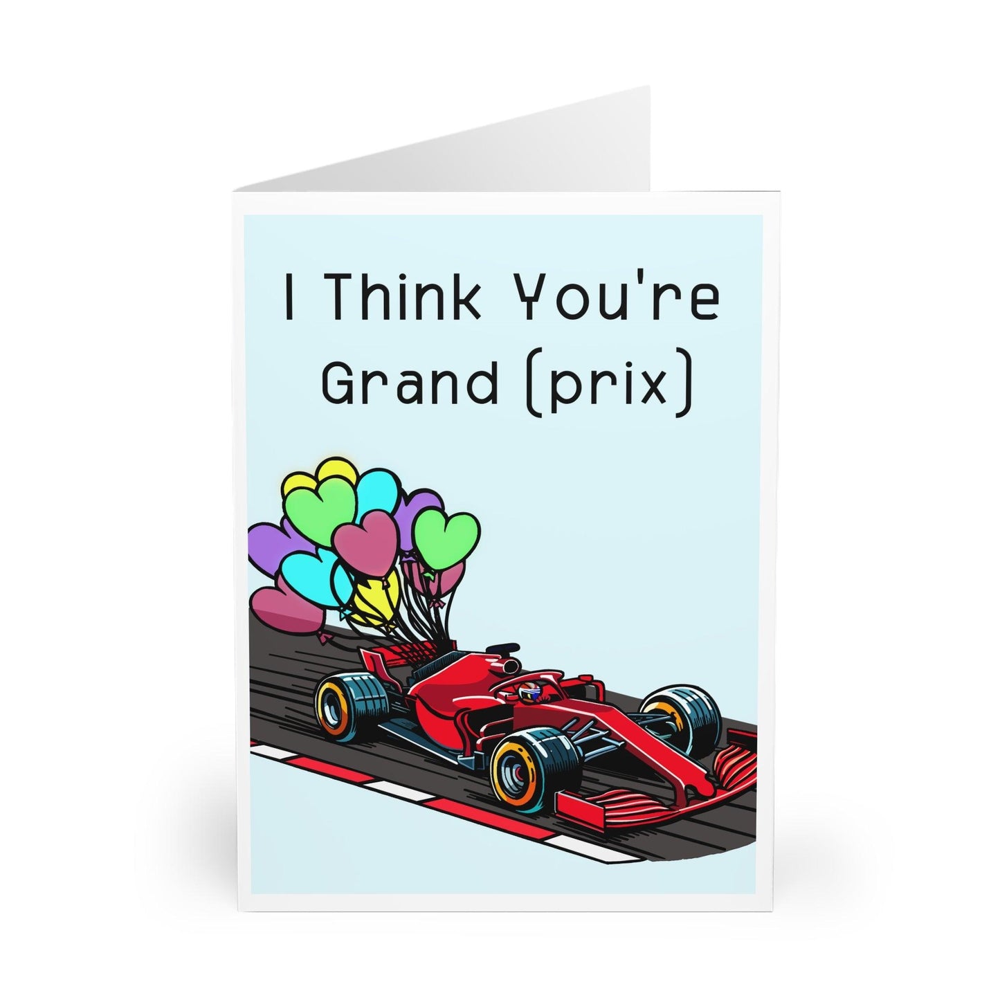 I Think You're Grand (Prix) Card – Funny Motorsport Love - mezetto KEOLIX KEOLIX
