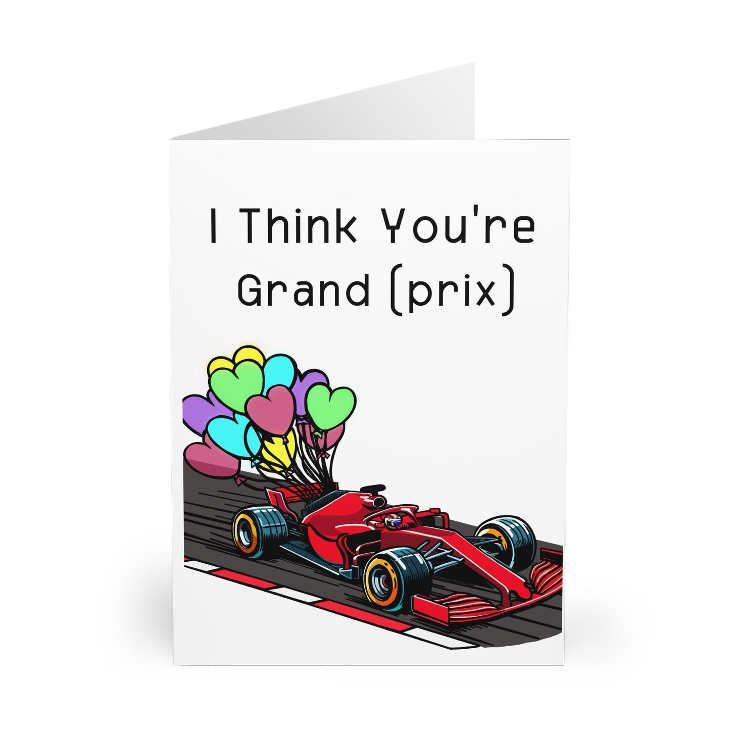 I Think You're Grand (Prix) Card – Funny Motorsport Love - mezetto KEOLIX KEOLIX