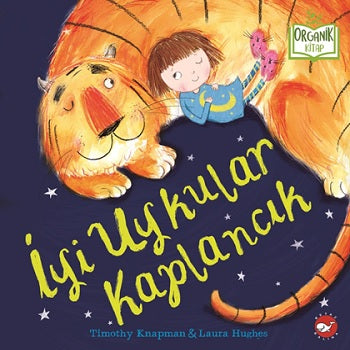 İyi Uykular Kaplancık (Çiltli)