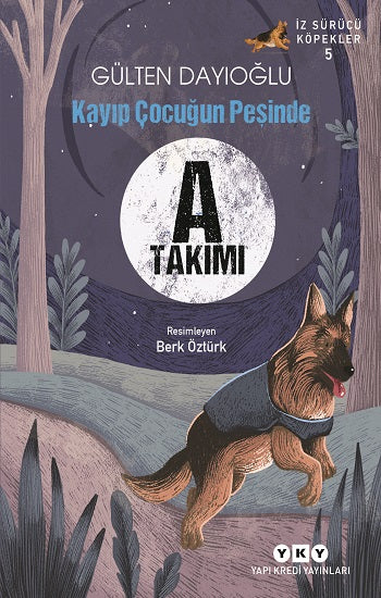 İz Sürücü Köpekler-5 / Kayıp Çocuğun Peşinde