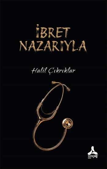 İbret Nazarıyla - Sonçağ Kitap