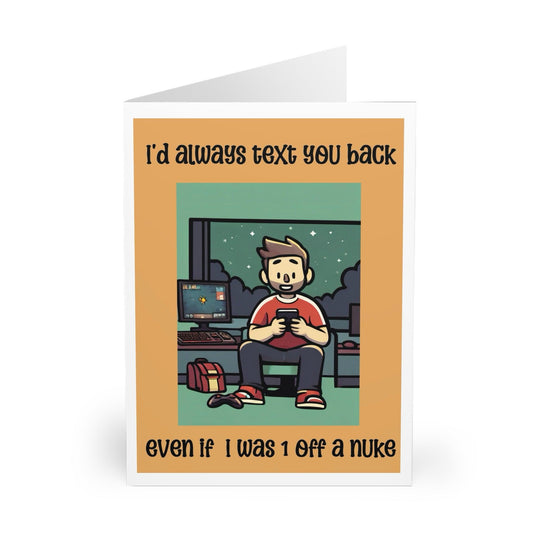 I’d Always Text You Back – Funny Valentine’s Card - mezetto KEOLIX KEOLIX