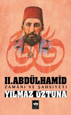 II. Abdülhamid / Zamanı ve Şahsiyeti - mezetto