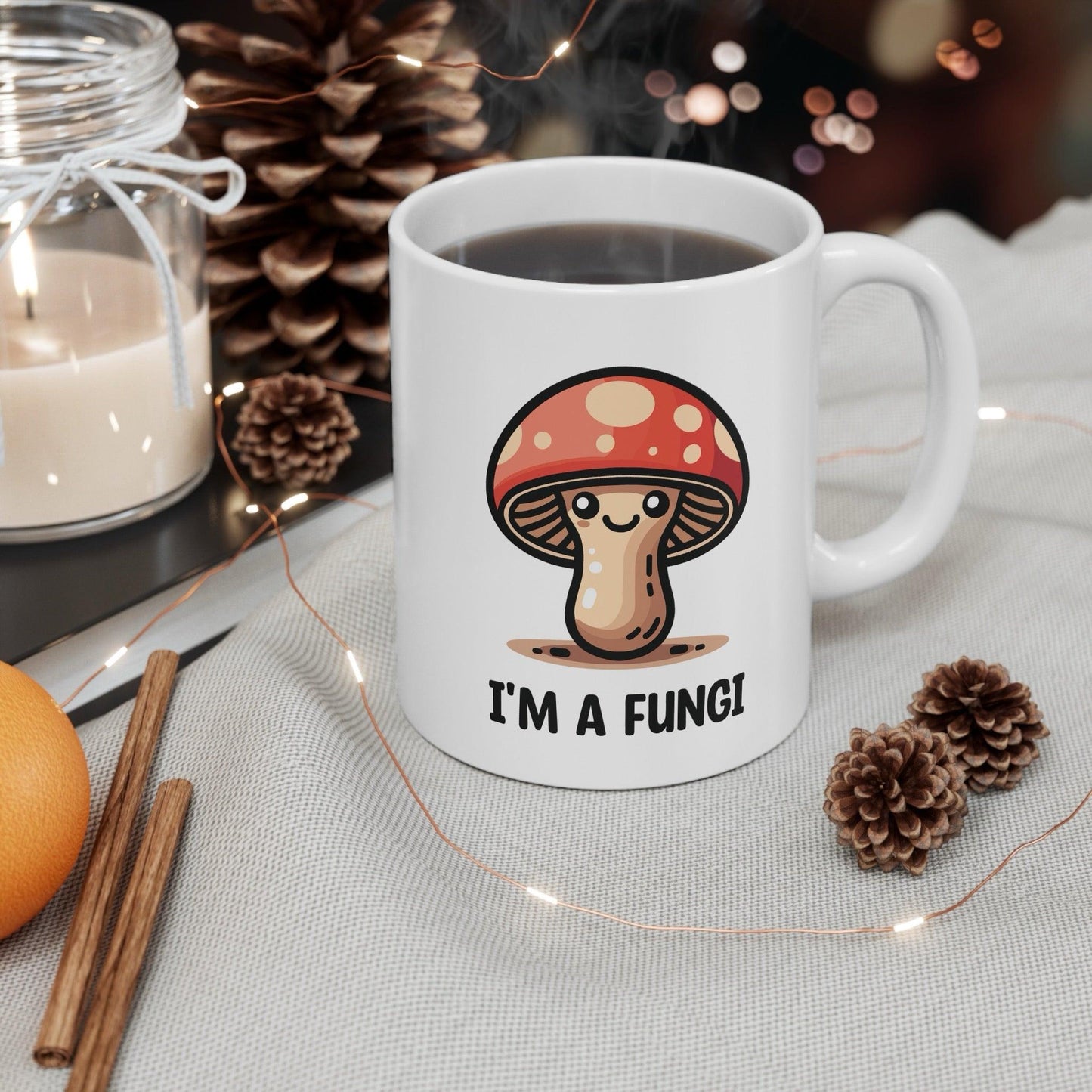 I’m a Fungi Mushroom Mug | 11 oz Pun - Lover Gift - mezetto KEOLIX KEOLIX