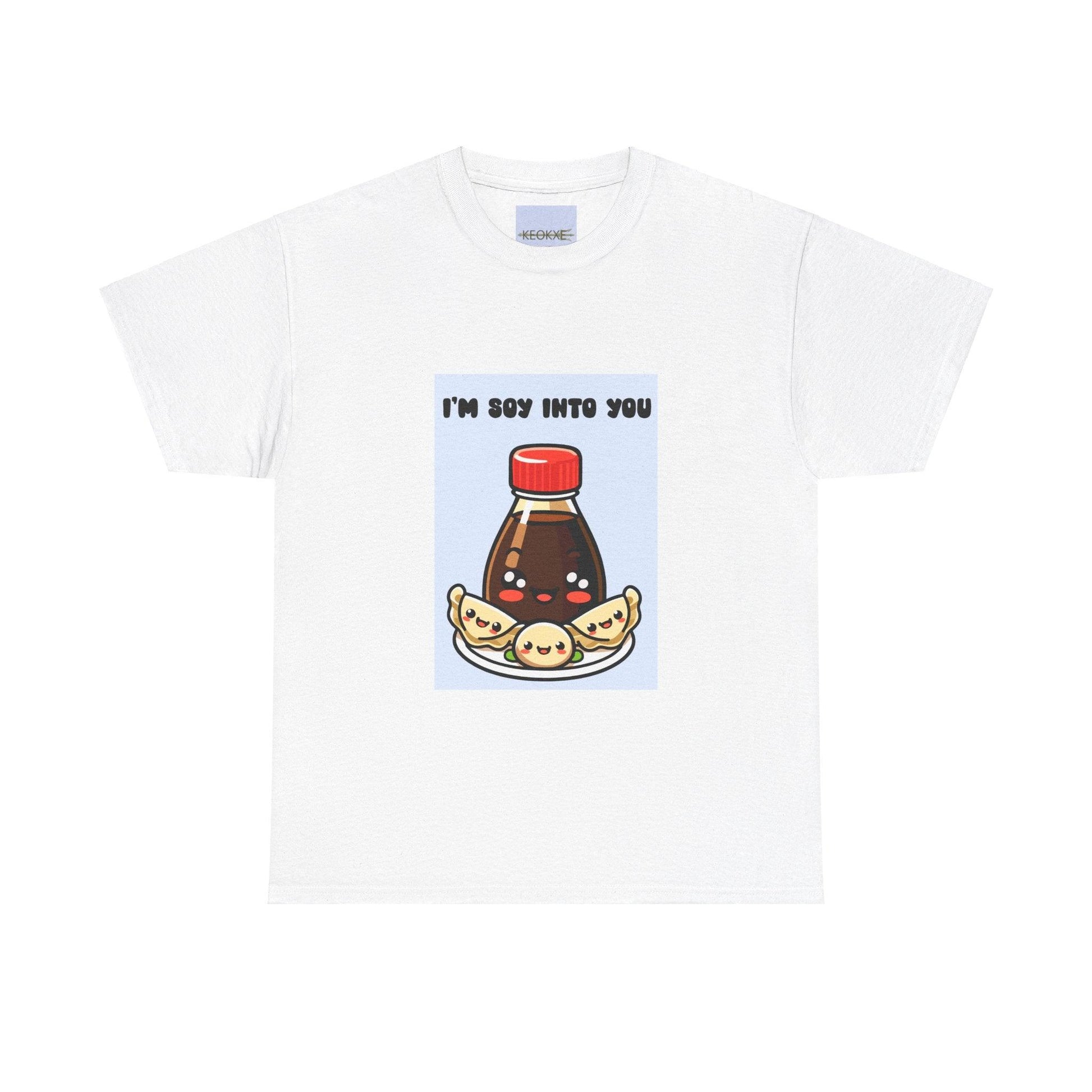 I’m Soy Into You T-Shirt - mezetto KEOLIX KEOLIX