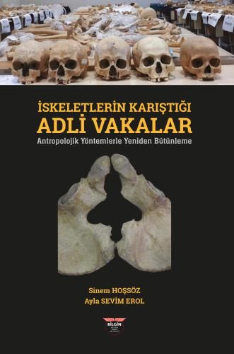 İskeletlerin Karıştığı Adli Vakalar - Bilgin Kültür Sanat Kitap