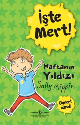 İşte Mert! - Haftanın Yıldızı - Cömert Olmak - İş Bankası Kültür Yayınları Kitap