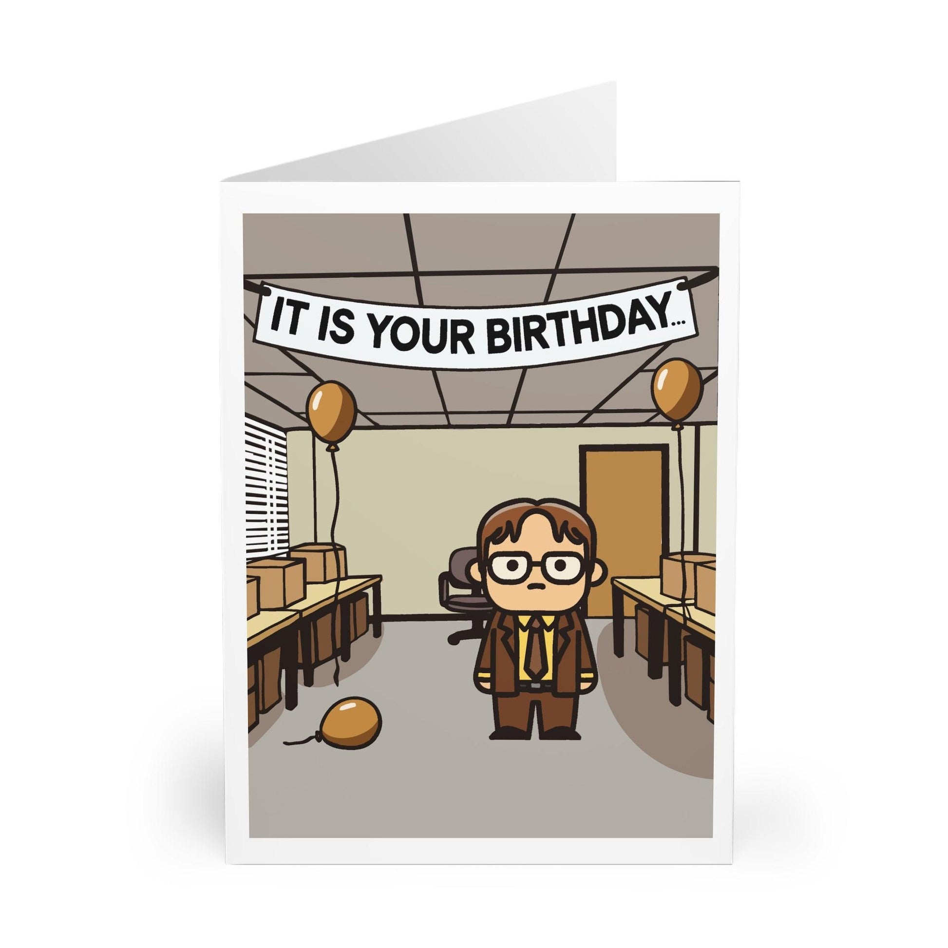 It Is Your Birthday – Funny Minimalist Office Card - mezetto KEOLIX KEOLIX
