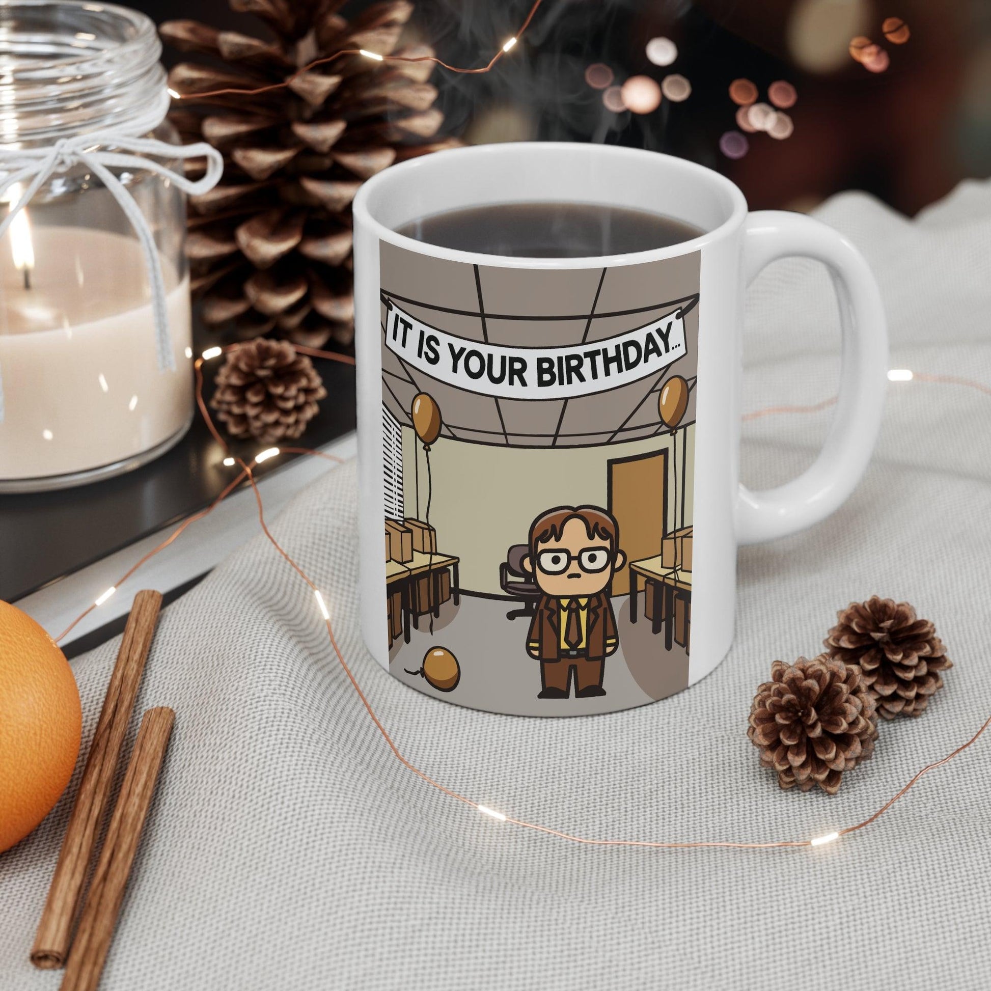 It Is Your Birthday. Mug | 11 oz Dead - Pan Celebration - mezetto KEOLIX KEOLIX