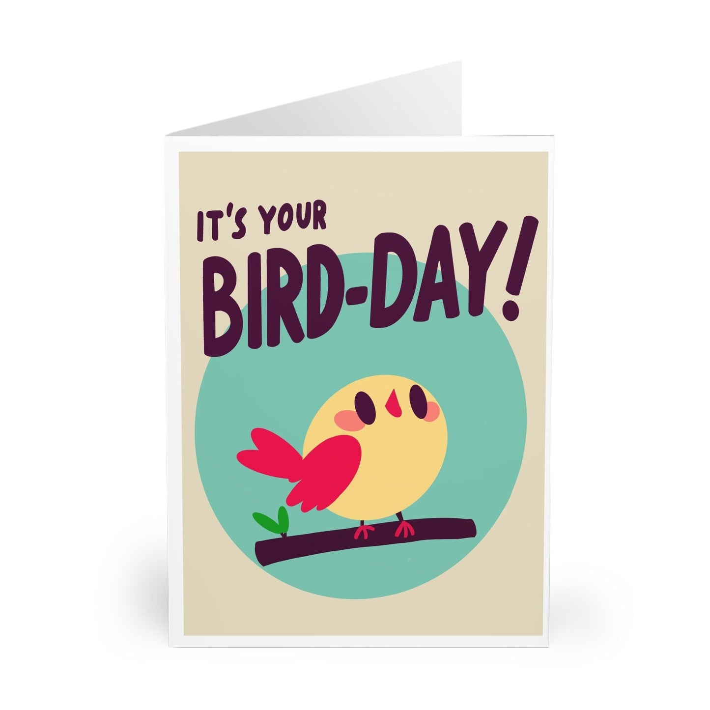 It's Your Bird - day Card – Cute Animal Birthday Greeting - mezetto KEOLIX KEOLIX