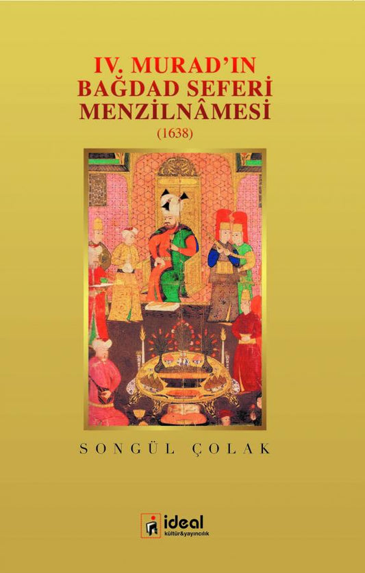 IV. Murad'ın Bağdad Seferi Menzilnamesi