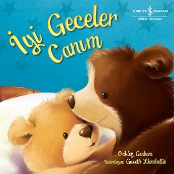 İyi Geceler Canım – Oakley Graham – İş Bankası Kültür Yayınları – kitap kapağı