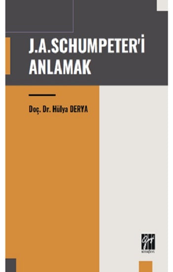 JA Schumpeter'i Anlamak
