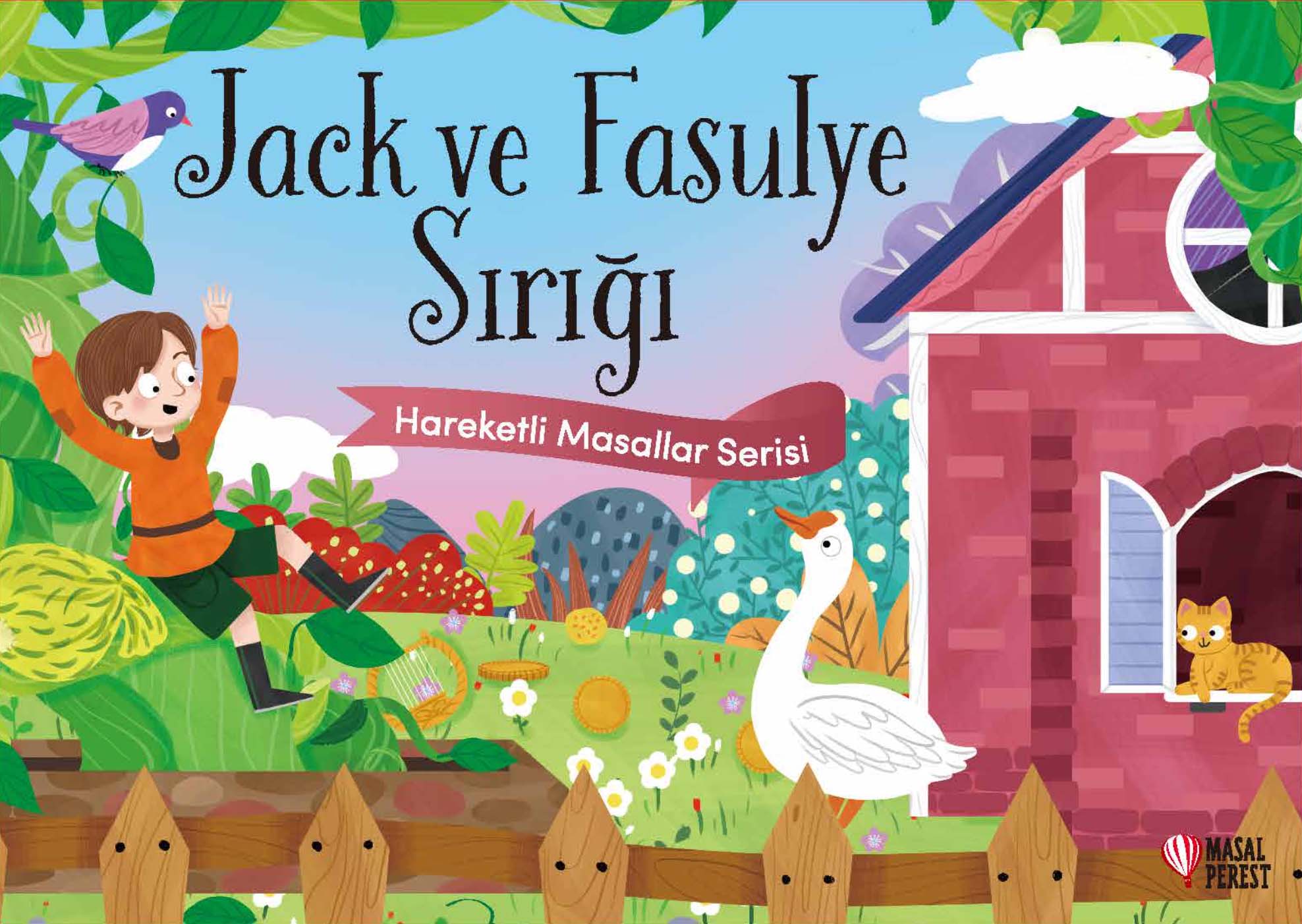 Jack ve Fasulye Sırığı - Hareketli Masallar Serisi (Ciltli)