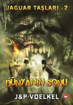 Jaguar Taşları - 2: Dünyanın Sonu - mezetto
