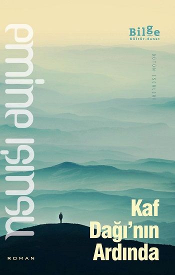 Kaf Dağı'nın Ardında - Bilge Kültür Sanat Kitap