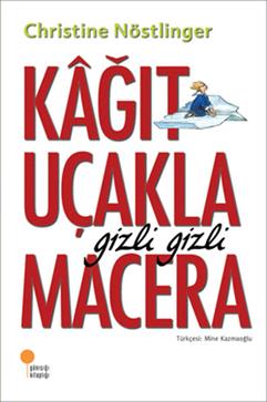 Kağıt Uçakla Gizli Gizli Macera - mezetto