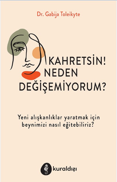 Kahrezin! Neden Değişemiyorum?