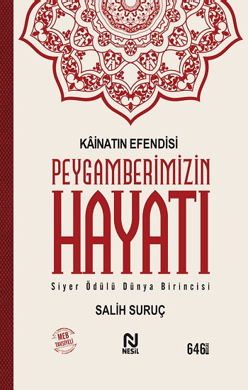 Kainatın Efendisi Peygamberimizin (asm) Hayatı (Ciltli)