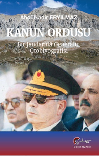 Kanun Ordusu, Bir Jandarma Generali Otobiyografisi