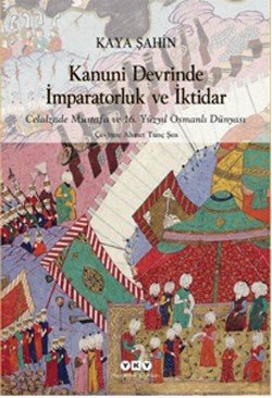 Kanuni Devrinde İmparatorluk ve İktidar - mezetto