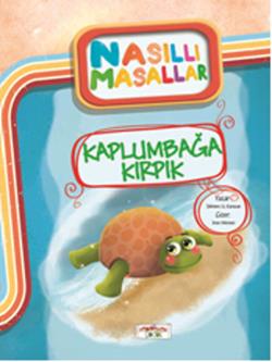 Kaplumbağa Kırpık - Nasıllı Masallar - mezetto