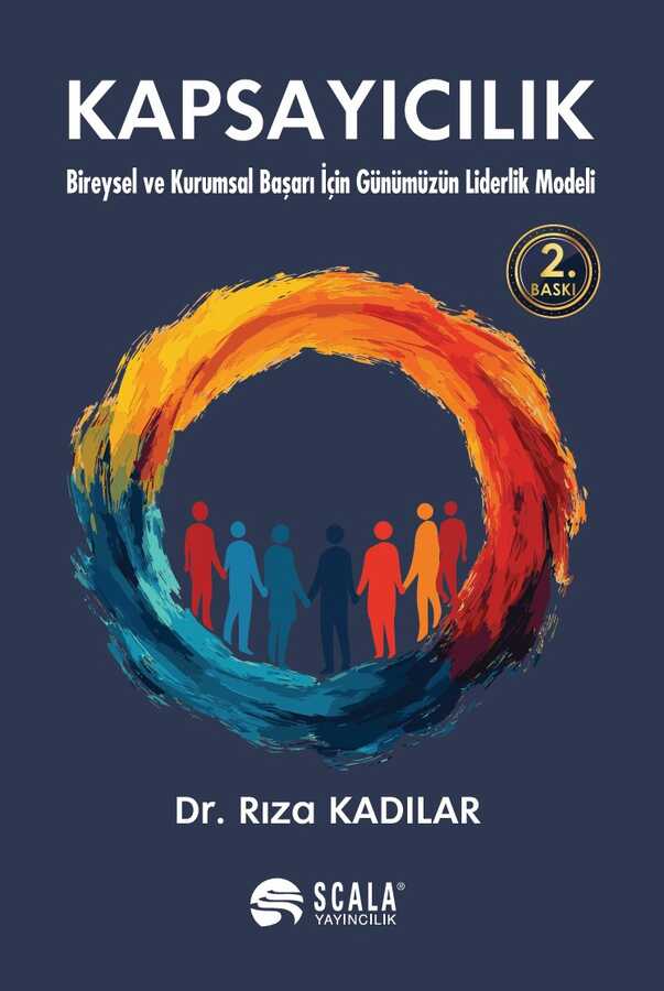 Kapsayıcılık kitap kapağı, Dr. Rıza Kadılar’ın liderlikte çeşitlilik ve başarıyı ele alan vizyoner rehberini sunar.