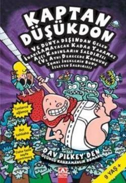 Kaptan Düşükdon 3 - Dünya Dışından Gelenlerin Saldırısı