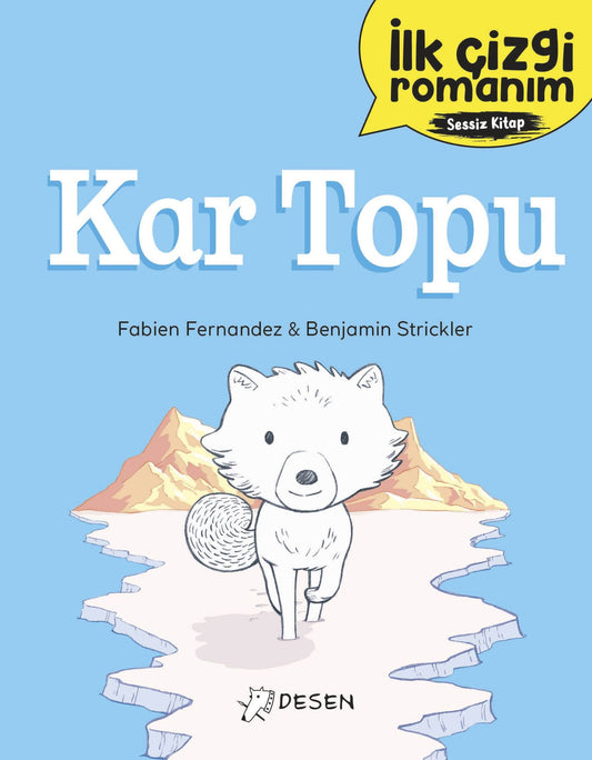 Kar Topu - İlk Çizgi Romanım