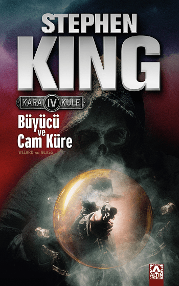 Kara Kule Serisi 4 - Büyücü ve Cam Küre - Altın Kitaplar Kitap