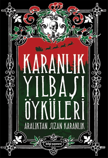 Karanlık Yılbaşı Öyküleri Aralıktan Sızan Karanlık