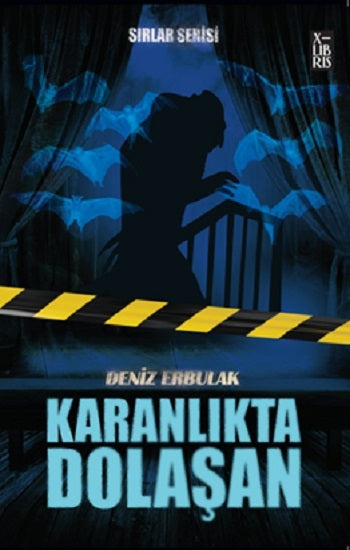 Karanlıkta Dolaşan -  Sırlar Serisi -3
