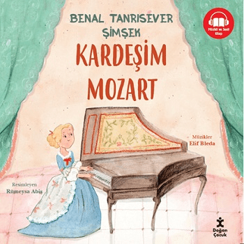 Kardeşim Mozart - Doğan Çocuk Kitap
