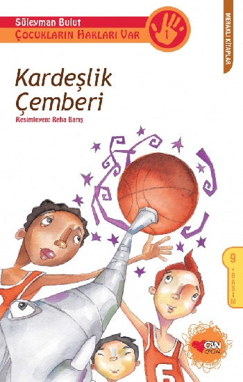 Kardeşlik Çemberi - Çocukların Hakları Var Serisi 1