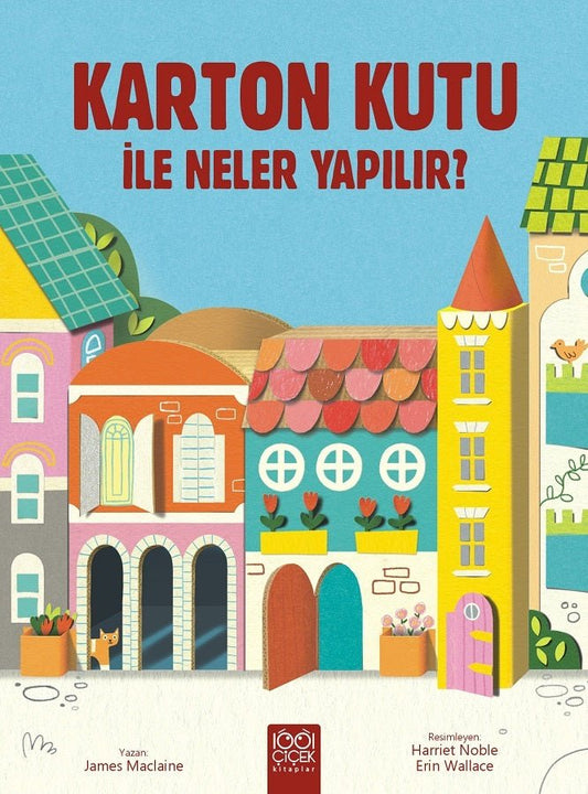 Karton Kutu ile Neler Yapılır? – James Maclaine – 1001 Çiçek Kitaplar – kitap kapağı