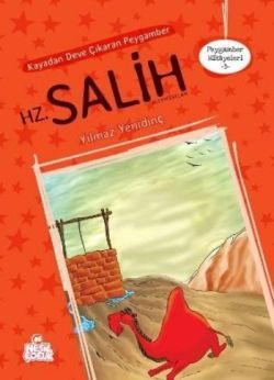 Kayadan Deve Çıkaran Peygamber - Hz. Salih Aleyhisselam - mezetto