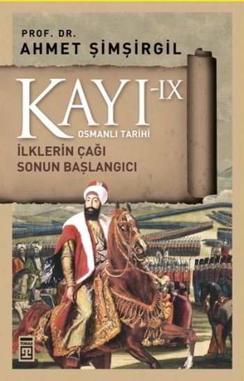 Kayı Serisi 9 - Sonun Başlangıcı (Osmanlı Tarihi)