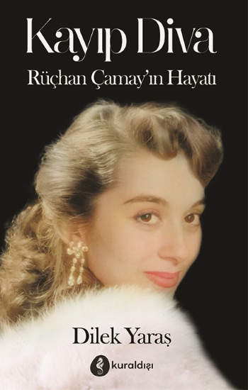 Kayıp Diva - Rüçhan Çamay’ın Hayat
