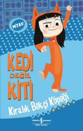 Kedi Değil Kiti – Kiralık Bekçi Köpeği