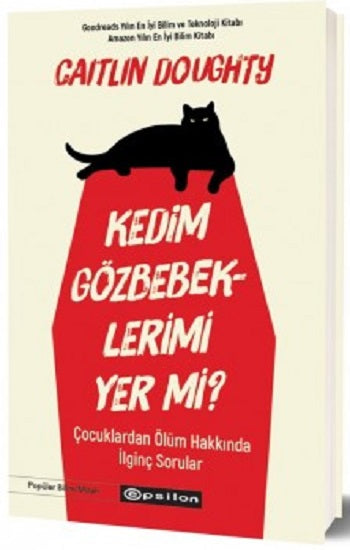 Kedim Gözbebeklerimi Yer mi?