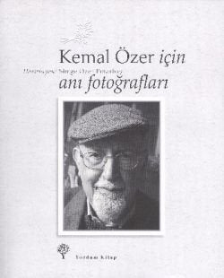 Kemal Özer İçin Anı Fotoğrafları - mezetto