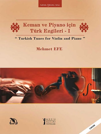 Keman ve Piyano için Türk Ezgileri - 1 / Keman ve Piyano için Türk Ezgileri