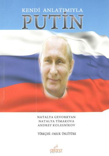 Kendi Anlatımıyla Putin